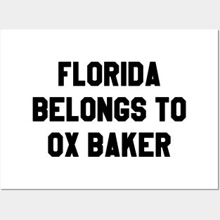 Florida Belongs to Ox Baker Posters and Art